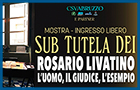 Mostra SUB TUTELA DEI - Rosario Livatino