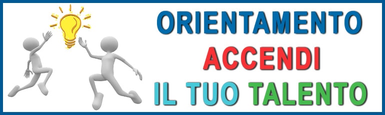 Orientamento ACCENDI IL TUO TALENTO