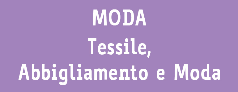 Corso Tessile, Abbigliamento e Moda