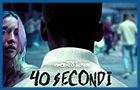 Film ''40 secondi''